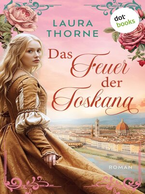 cover image of Das Feuer der Toskana